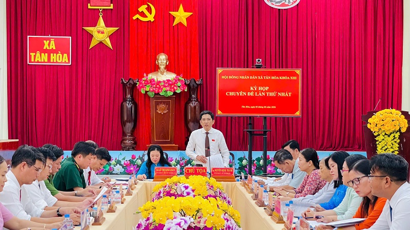Thông tin kết quả Kỳ họp chuyên đề lần thứ nhất Hội đồng nhân dân xã Tân Hòa khóa XIII, nhiệm kỳ 2026 - 2031