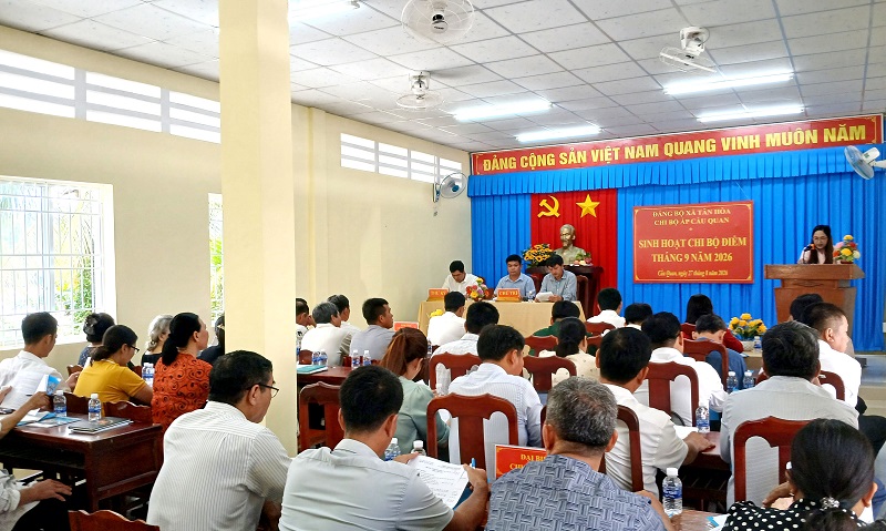 Đảng ủy xã Tân Hòa tổ chức sinh hoạt chi bộ điểm tháng 9 năm 2026 tại Chi bộ ấp Cầu Quan